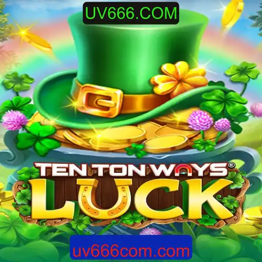 Descubra o Empolgante Mundo de TenTonWaysLuck e a Inovadora Plataforma UV666.COM